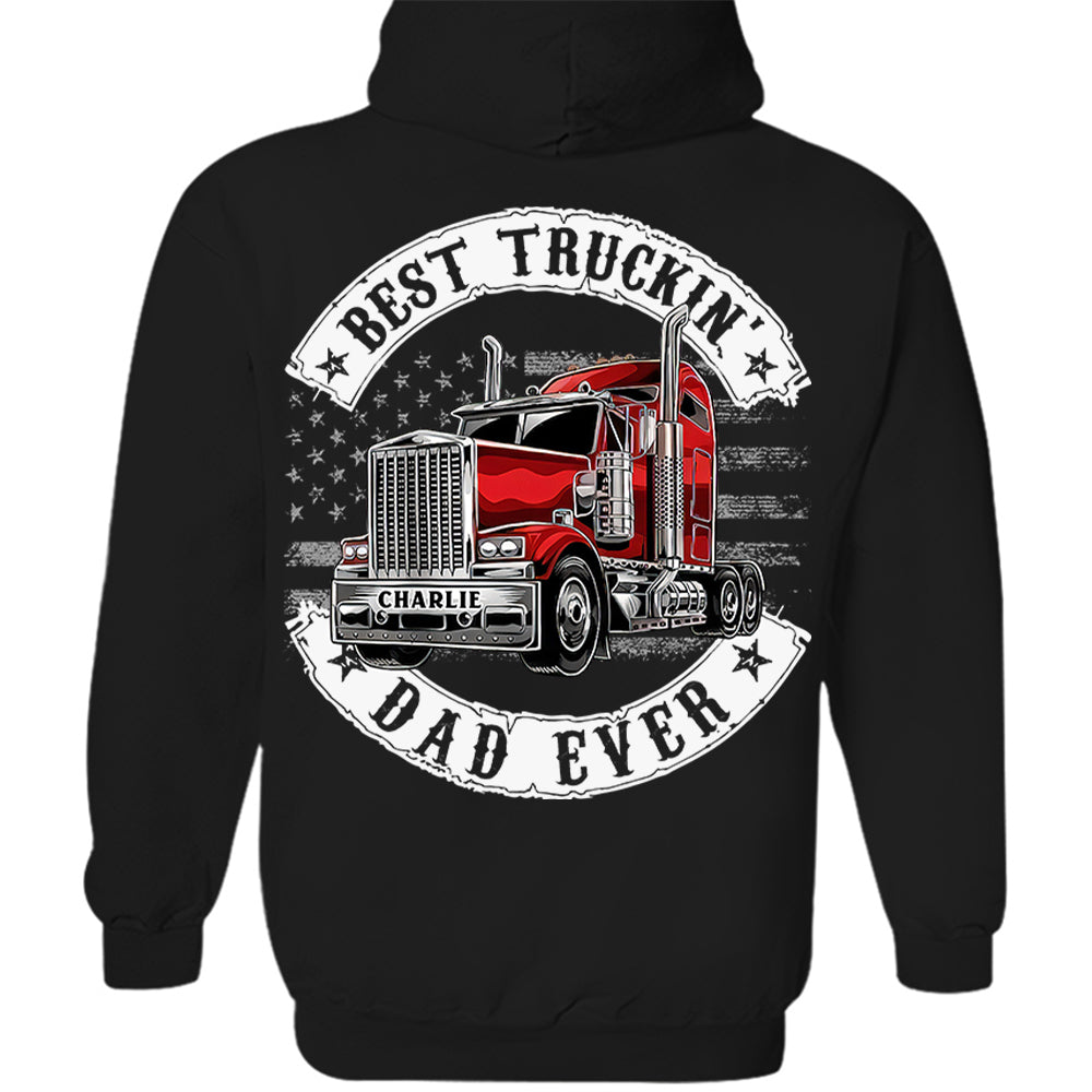 Custom Best Truckin' Dad Ever, Trucker Shirt Gift For Dad, Grandpa L0411 VH01