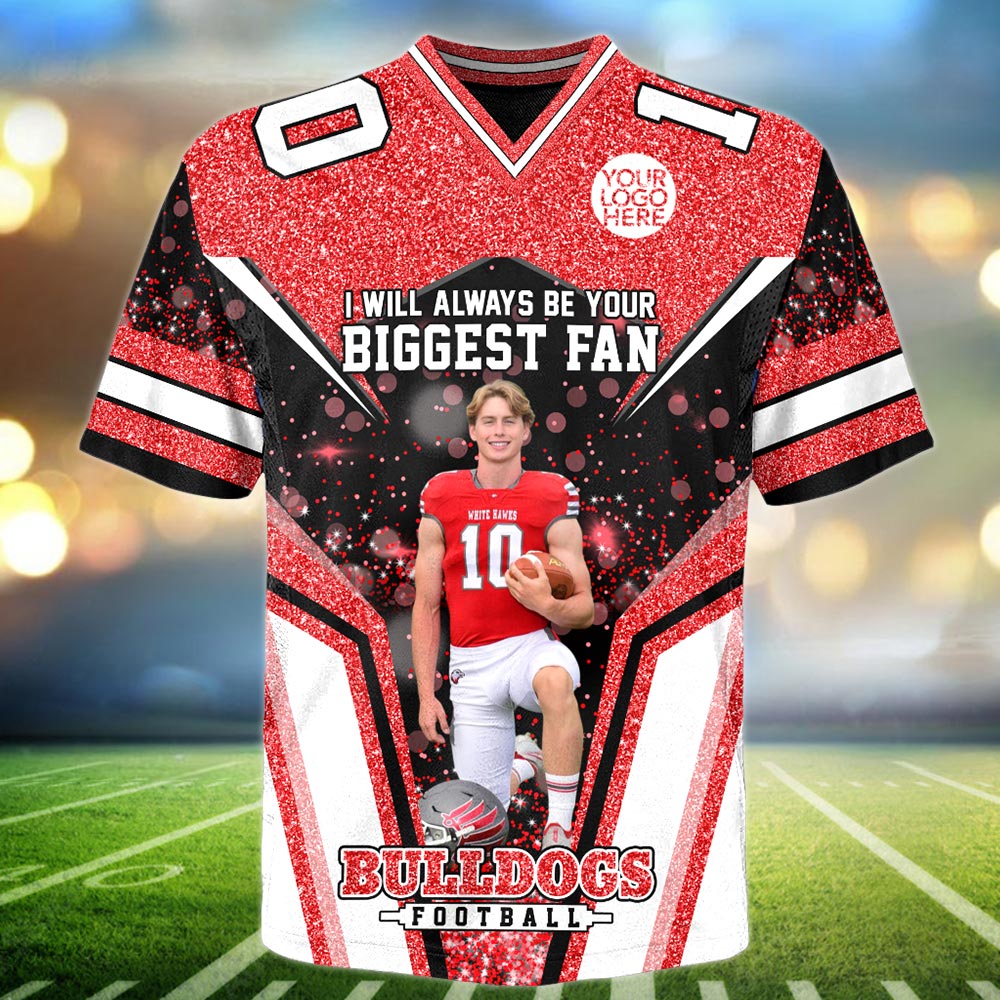 I Will Always Be Your Biggest Fan Personalized All Over Print Football Jersey For Football Mom Sport Family Tu24 Pt99
