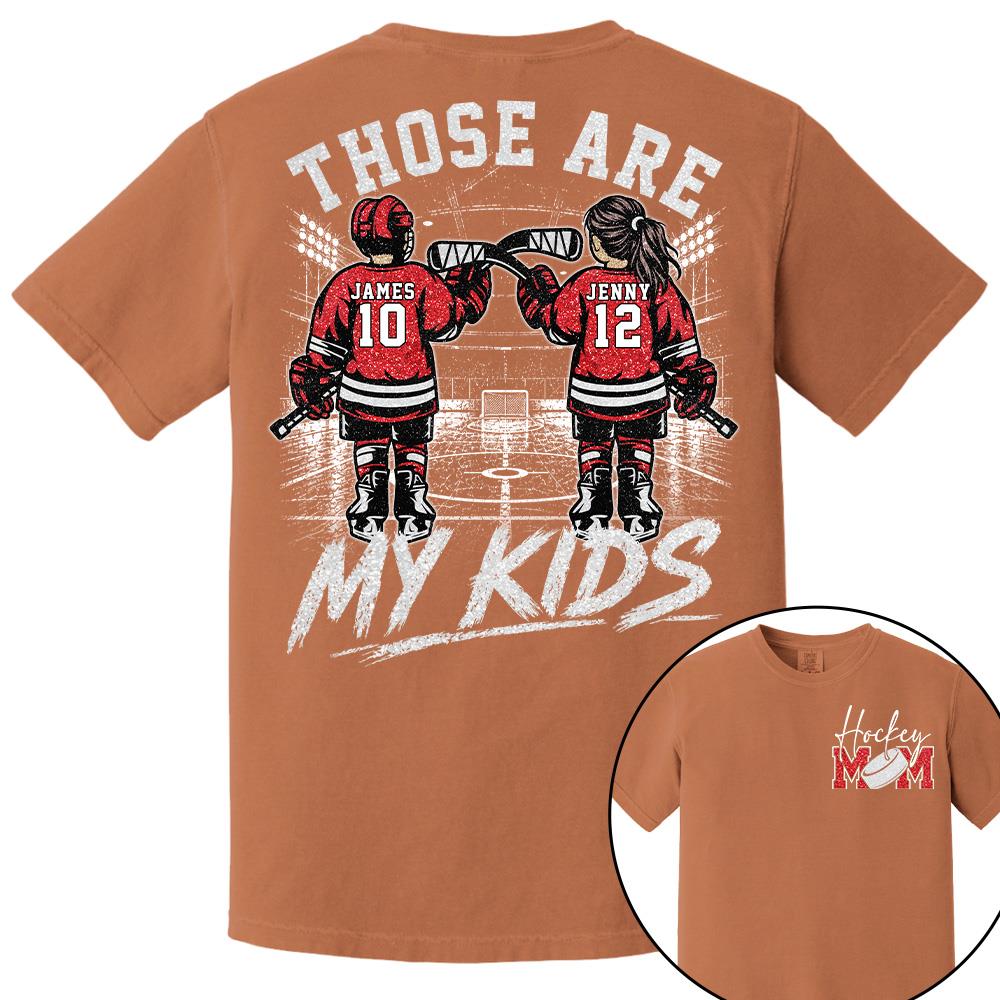 Personalized  Ice Hockey Mom Shirt, Custom Those Are My Boys T-Shirt, Team Name & Player Number Tee, Ice Hockey Mom Gift Na02 Hv01