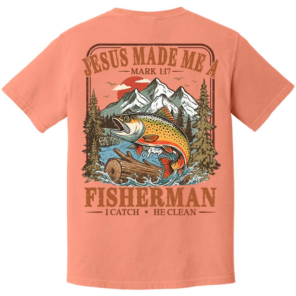 Jesus Made Me A Fisherman T-Shirt – Mark 1:17 Christian Fishing Shirt Hv01