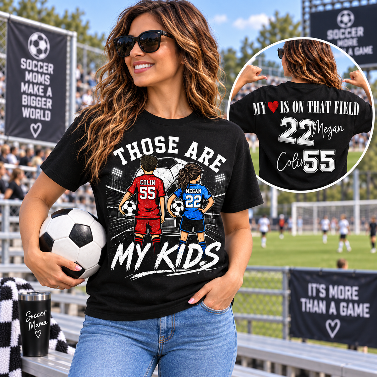 Personalized Those Are My Kids Soccer Mom Shirt, Custom Sports Mom Gameday Shirt T1807 VH01