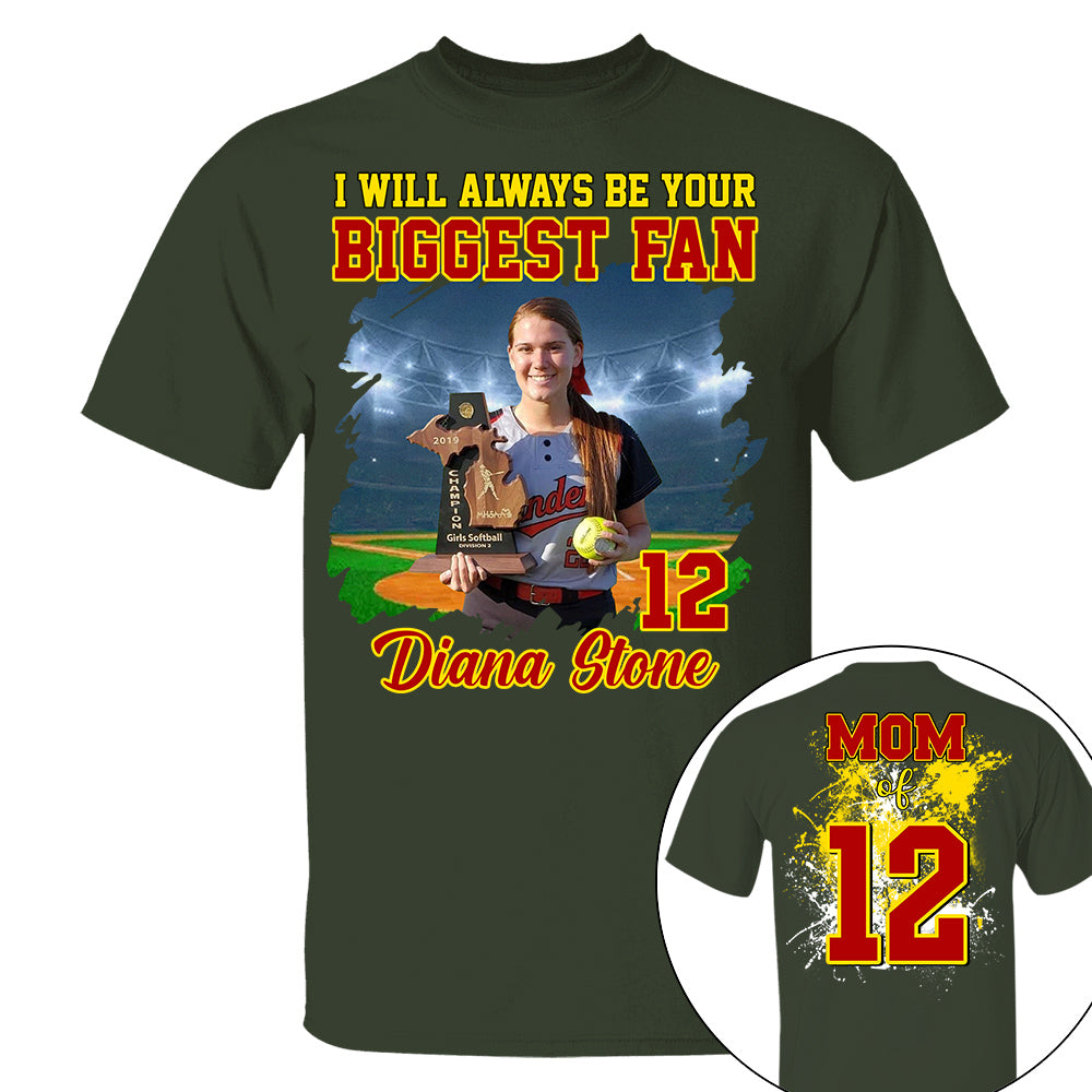 Custom Photo Softball Player I Will Always Be Your Biggest Fan Personalized Softball Shirt Gift Softball Mom Softball Dad GameDay