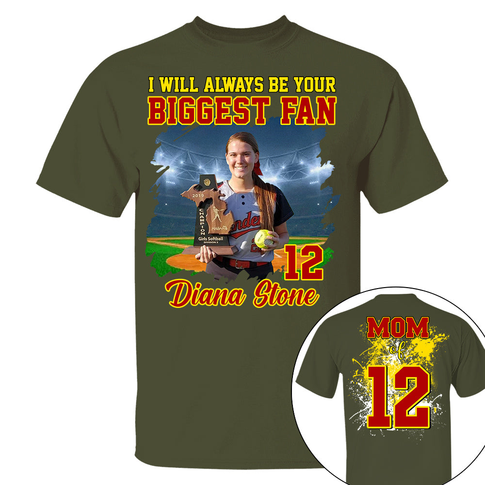 Custom Photo Softball Player I Will Always Be Your Biggest Fan Personalized Softball Shirt Gift Softball Mom Softball Dad GameDay