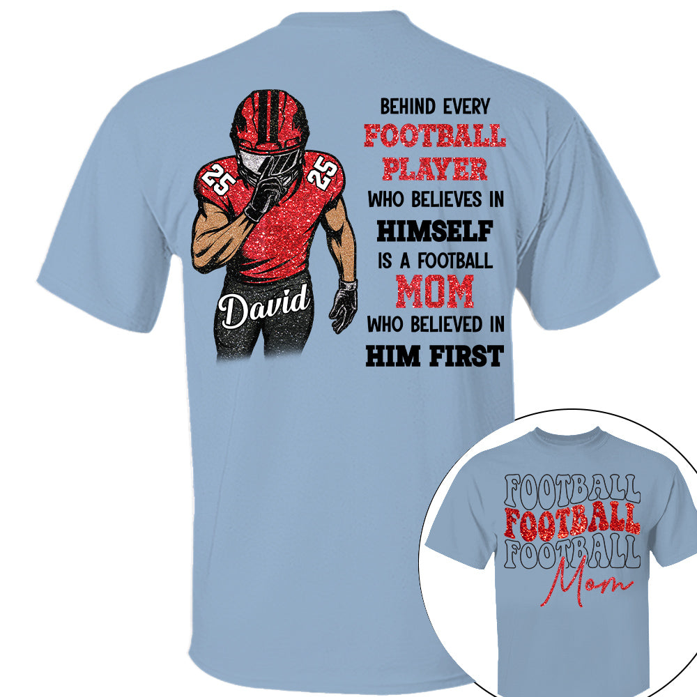 Behind Every Football Player Shirt - Personalized Shirt For Football Family NA04 Nh00