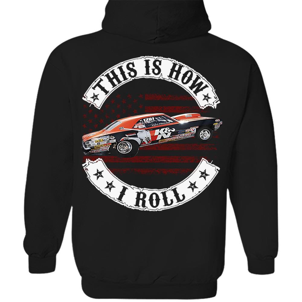 This Is How I Roll - Custom Photo Drag Racing Shirt - Personalized Upload Vehicle Photo Hv01