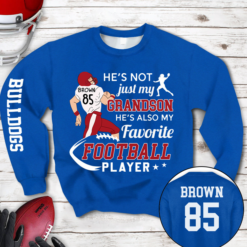 Personalized Shirt He's Not Just My Grandson He's Also My Favorite Football Player Football For Family Shirt K1702