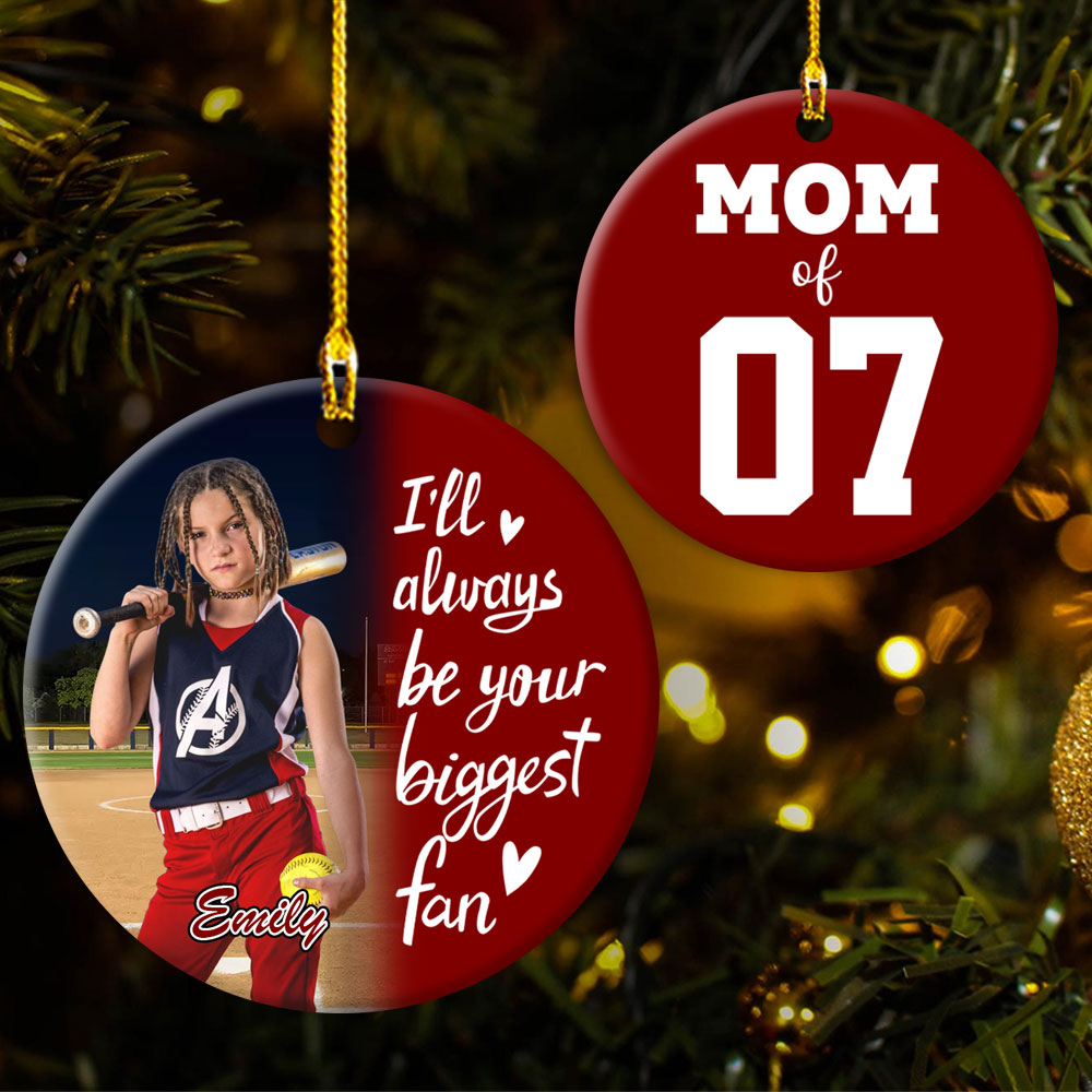 I'll Always Be Your Biggest Fan, Custom Photo Softball Ornament, Gift For Softball Family T1807 Pt99