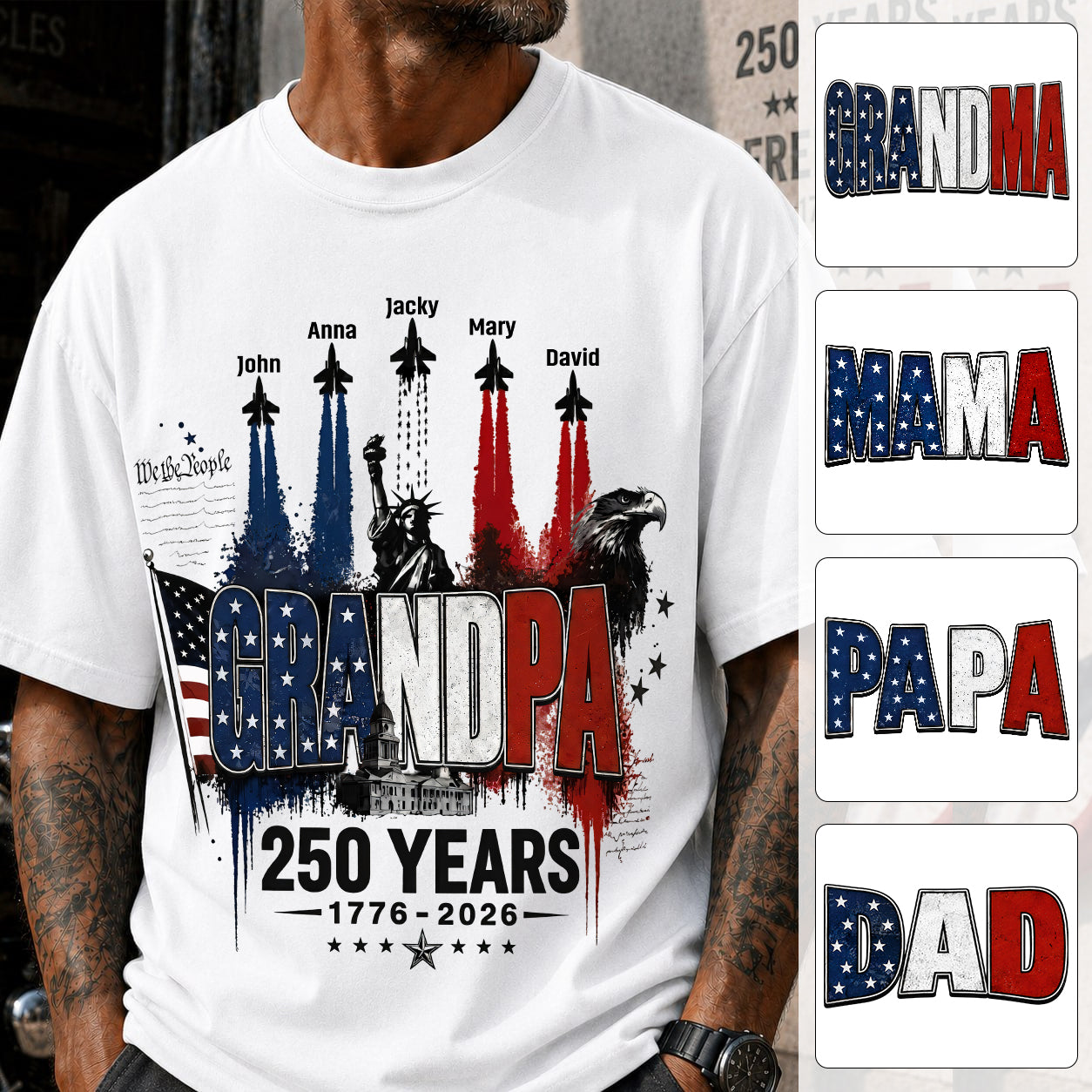 Personalized Dad Grandpa Nation Flag American 250th Anniversary Shirt - Semiquincentennial 1776-2026 Shirt - Cool Father's Day Gift For Dad, Grandpa T1807 VH01