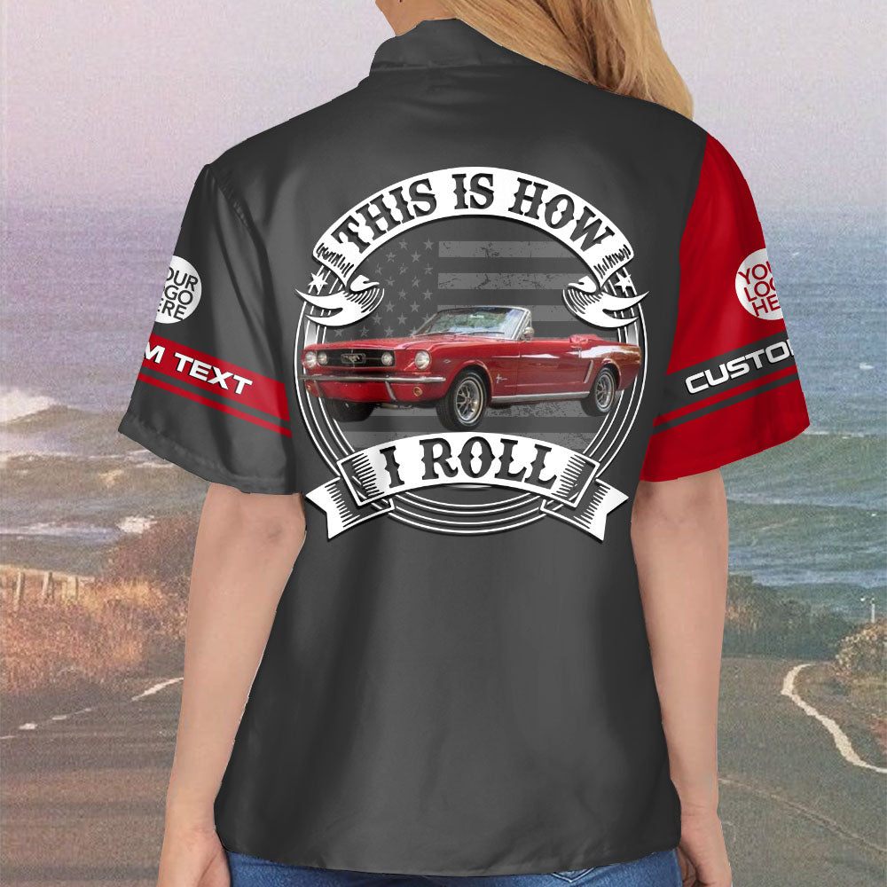 This Is How I Roll - Custom Photo Classic Car Shirt - Personalized Name Car Shirt Vr2 A2110 Pt99