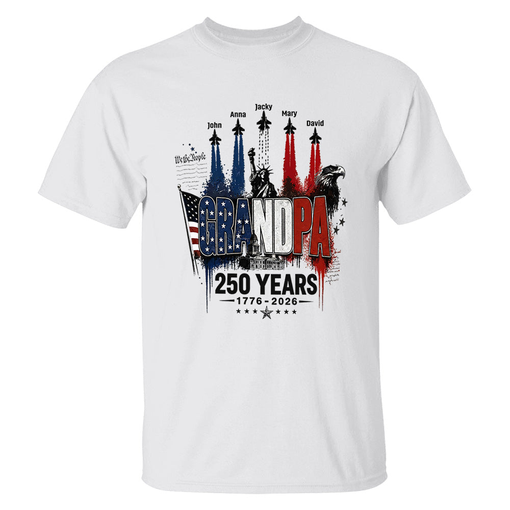 Personalized Dad Grandpa Nation Flag American 250th Anniversary Shirt - Semiquincentennial 1776-2026 Shirt - Cool Father's Day Gift For Dad, Grandpa T1807 VH01