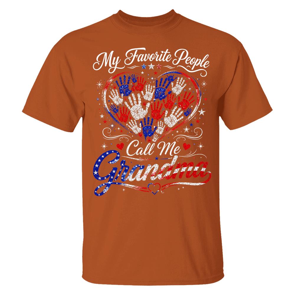 Personalized My Favorite People Call Me Grandma 250 Years American Shirt Hv01