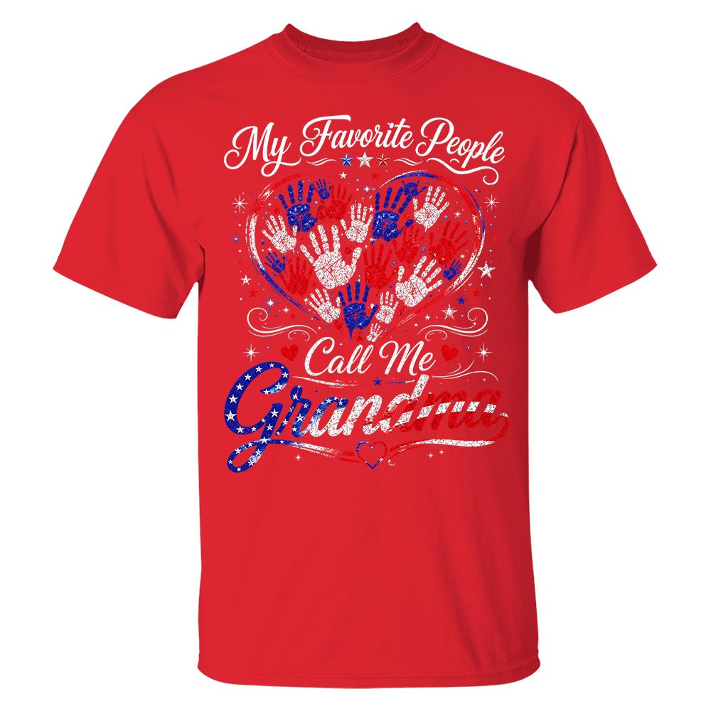 Personalized My Favorite People Call Me Grandma 250 Years American Shirt Hv01