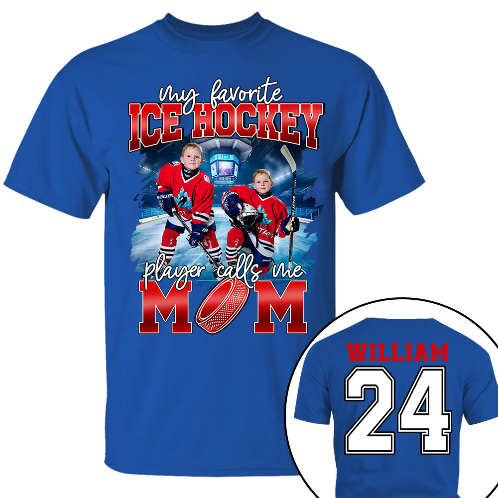 My Favorite Ice Hockey Player Calls Me Mom Personalized Ice Hockey Shirt Gift Ice Hockey Mom Ice Hockey Dad GameDay