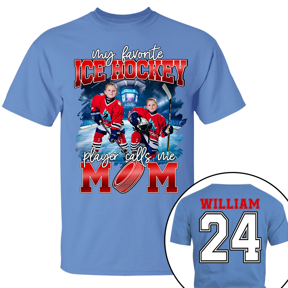 My Favorite Ice Hockey Player Calls Me Mom Personalized Ice Hockey Shirt Gift Ice Hockey Mom Ice Hockey Dad GameDay