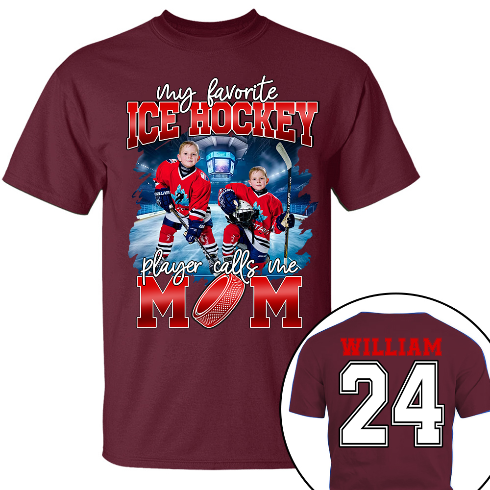 My Favorite Ice Hockey Player Calls Me Mom Personalized Ice Hockey Shirt Gift Ice Hockey Mom Ice Hockey Dad GameDay