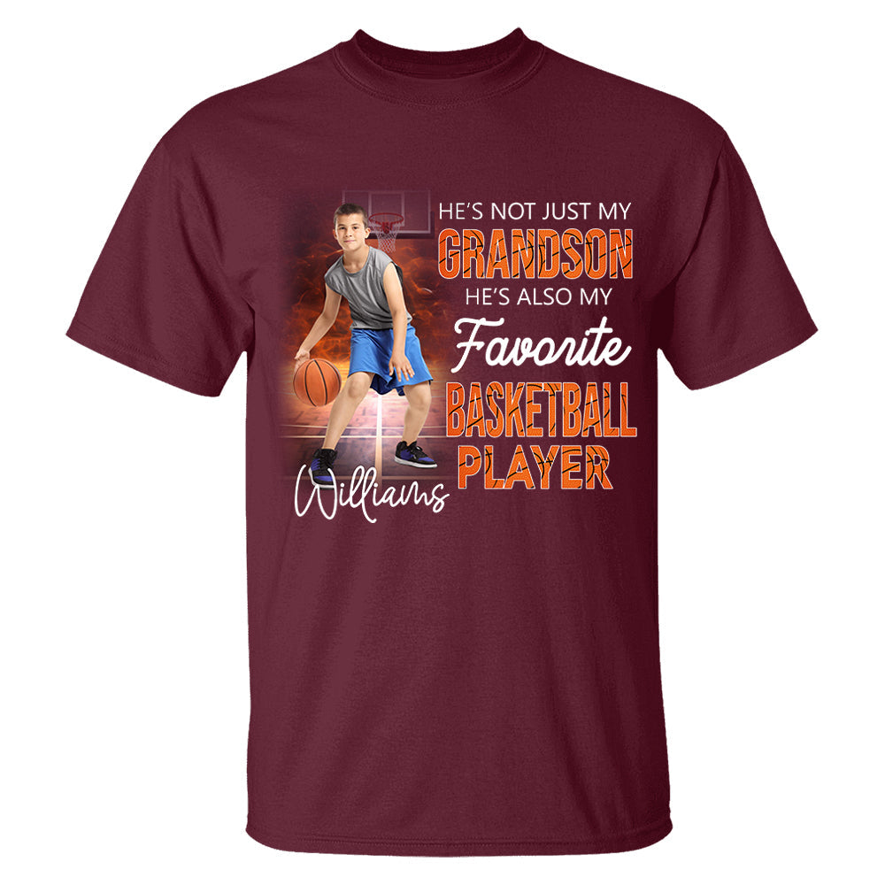He's Not Just My Grandson He's Favorite Basketball Player - Personalized Shirt Tu20