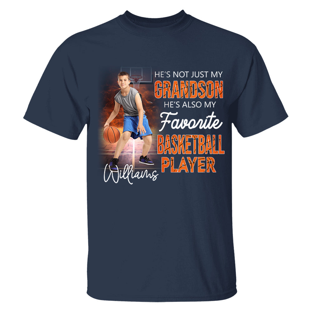 He's Not Just My Grandson He's Favorite Basketball Player - Personalized Shirt Tu20