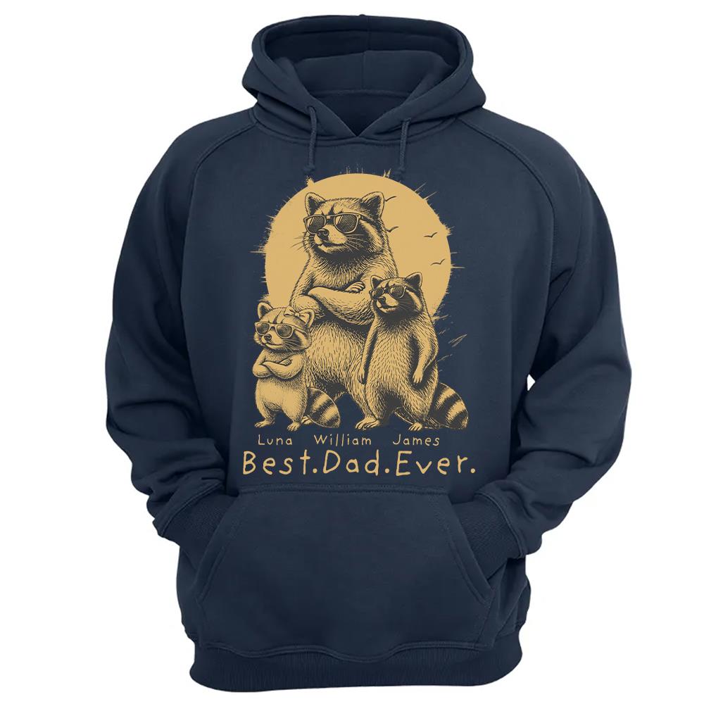 Best Dad Ever Dad Raccoon, Personalized T-Shirt Father Day, Gifts for Dad Husband, Funny Papa Tshirt Cool Daddy Raccoon Tee MI209 Hv01