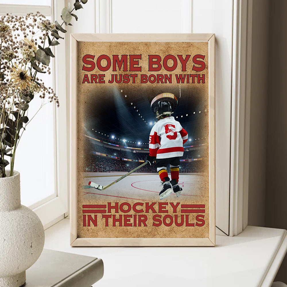 Some Boys Are Just Born With Hockey In Their Souls - Personalized Canvas For Ice Hockey Player Vr2 NV01