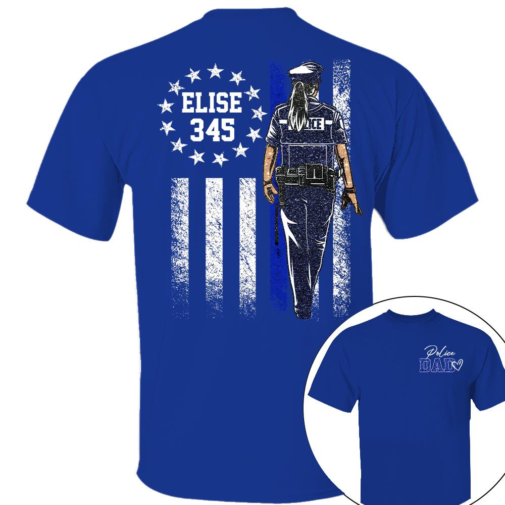 Proud Police Dad Shirt – Custom Name Gift For Dad Of Police Officer, Father's Day Tee Na02 Nh00