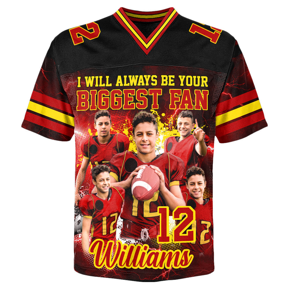 Custom Photo Football Jersey I Will Always Be Your Biggest Fan Game Day Shirt For Football Mom Dad Family H2511