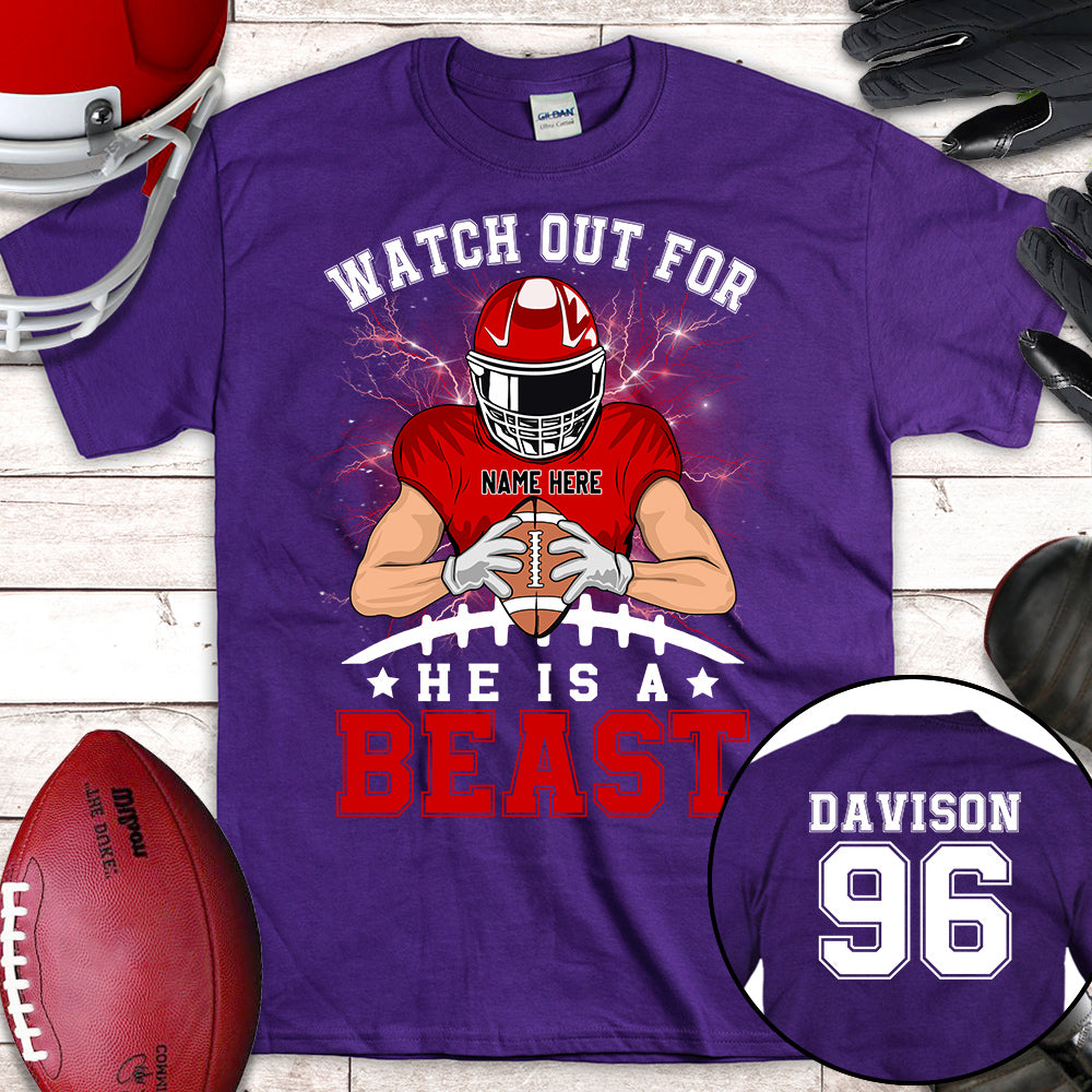 Personalized Shirt Watch Out For He's A Beast Football All Over Print Shirt K1702