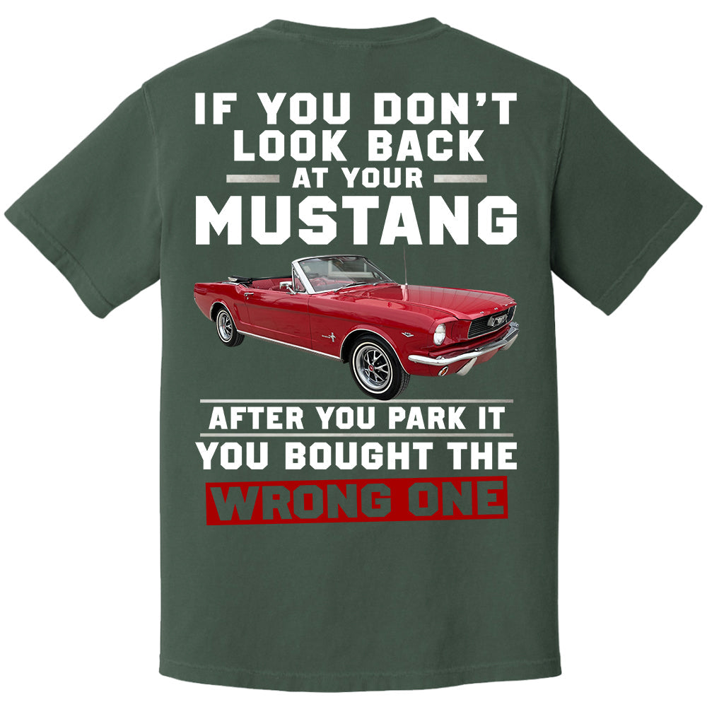 If You Don't Look Back At Your Car After You Park It You Bought The Wrong One - Custom Upload Photo Shirt Do99