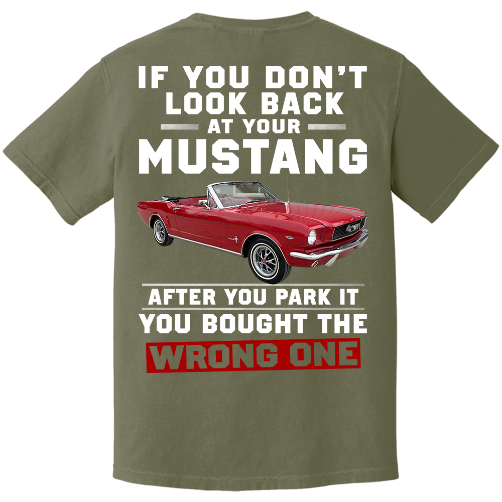 If You Don't Look Back At Your Car After You Park It You Bought The Wrong One - Custom Upload Photo Shirt Do99