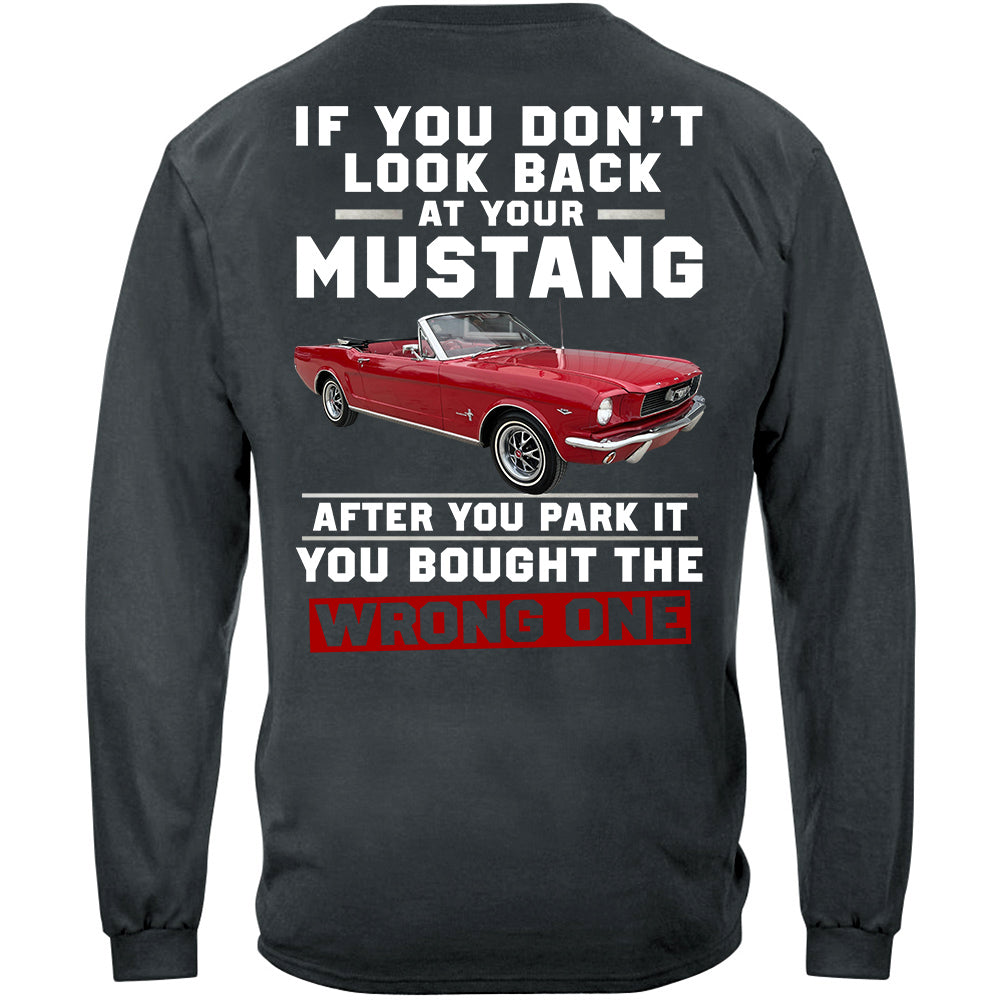 If You Don't Look Back At Your Car After You Park It You Bought The Wrong One - Custom Upload Photo Shirt Do99