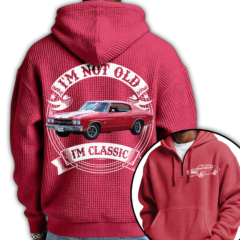 I'm Not Old I'm Classic Chevelle 1970 SS 454 Graphic Personalized Car's Photo Quarter Zip Hoodie Hv01