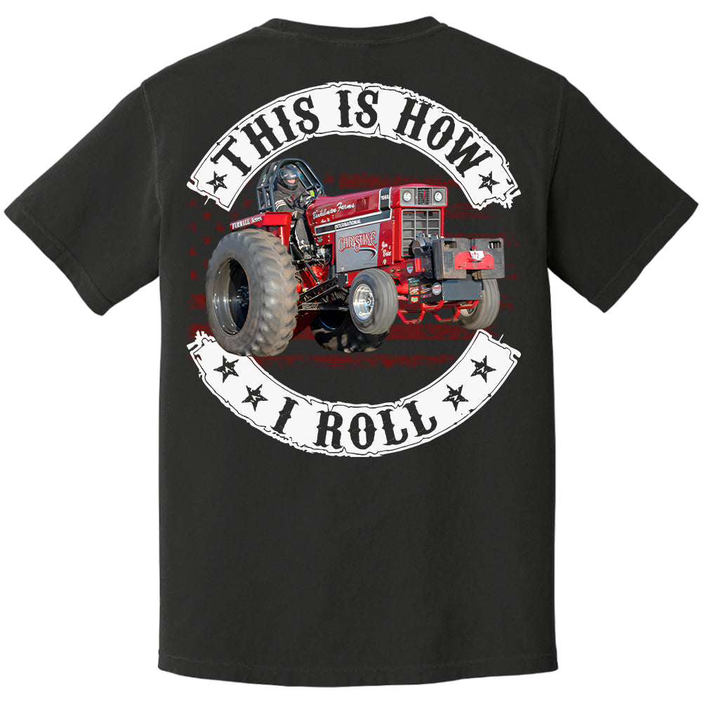 This Is How I Roll - Custom Photo Tractor Pulling Shirt - Personalized Upload Vehicle Photo Hv01