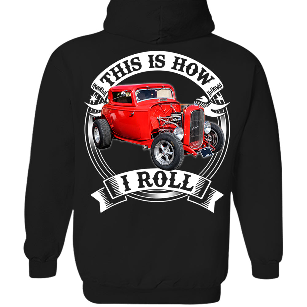 This Is How I Roll Custom Vechicle Photo T-shirt For Loved Ones H2511 Trna