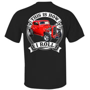 This Is How I Roll Custom Vechicle Photo T-shirt For Loved Ones H2511 Trna