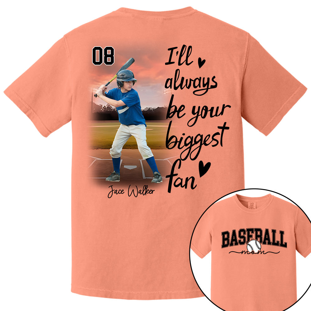 I'll Be Your Biggest Fan - Personalize Baseball Shirt Gift for Baseball Mom, Fall Baseball Season Shirt DO99