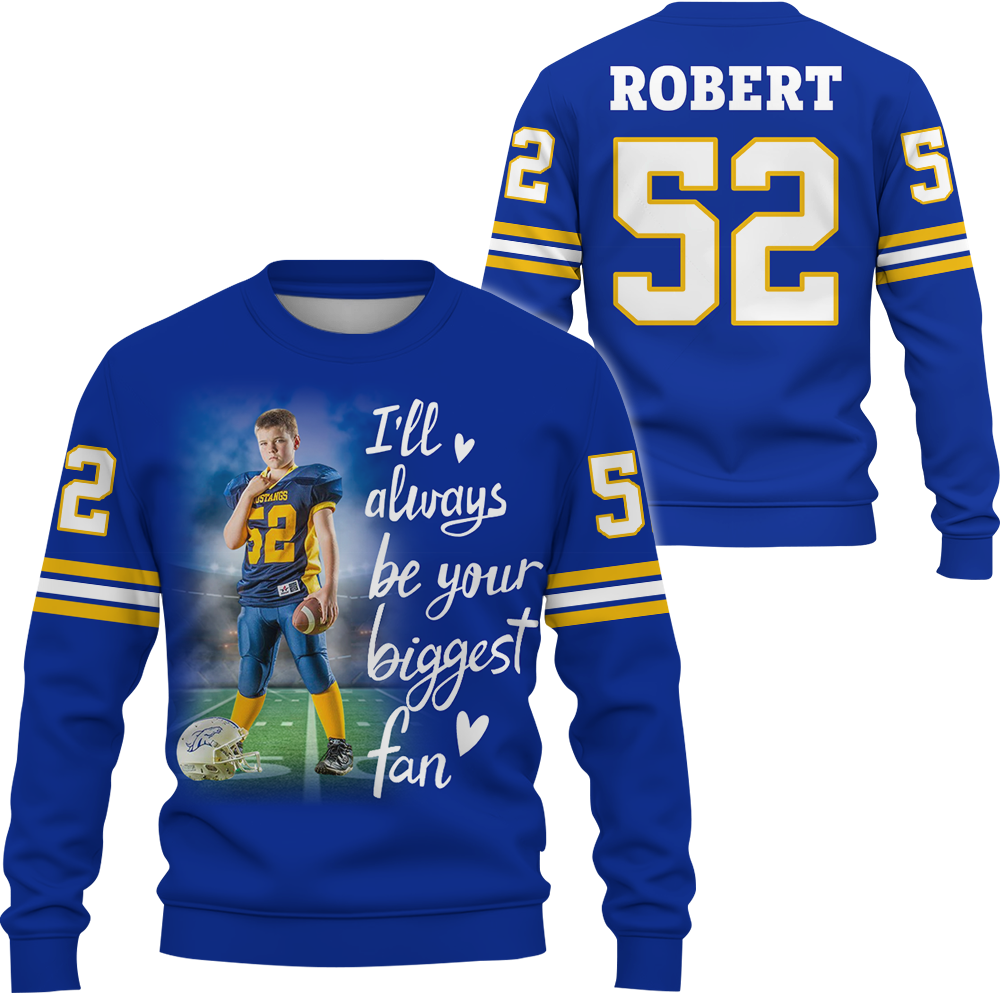Personalized All Over Print Shirt I Will Always Be Your Biggest Fan Gift For Football Mom Grandma Sport Family K1702
