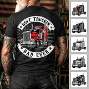 Custom Best Truckin' Dad Ever, Trucker Shirt Gift For Dad, Grandpa L0411 VH01