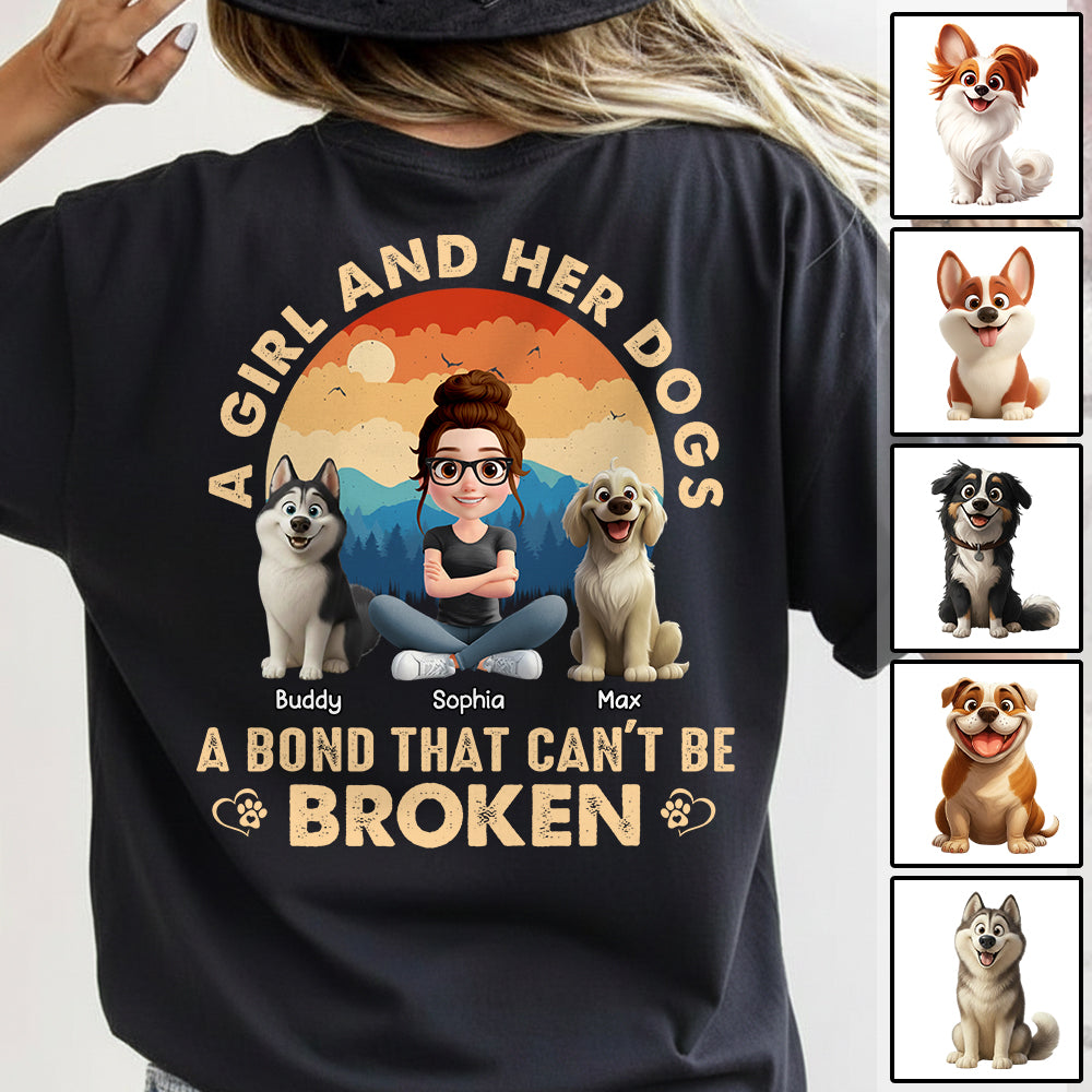 A Girl And Her Dog A Bond That Can't Be Broken - Personalized Shirt - Gift For Dog Lover Vr2 T1807 Hv01