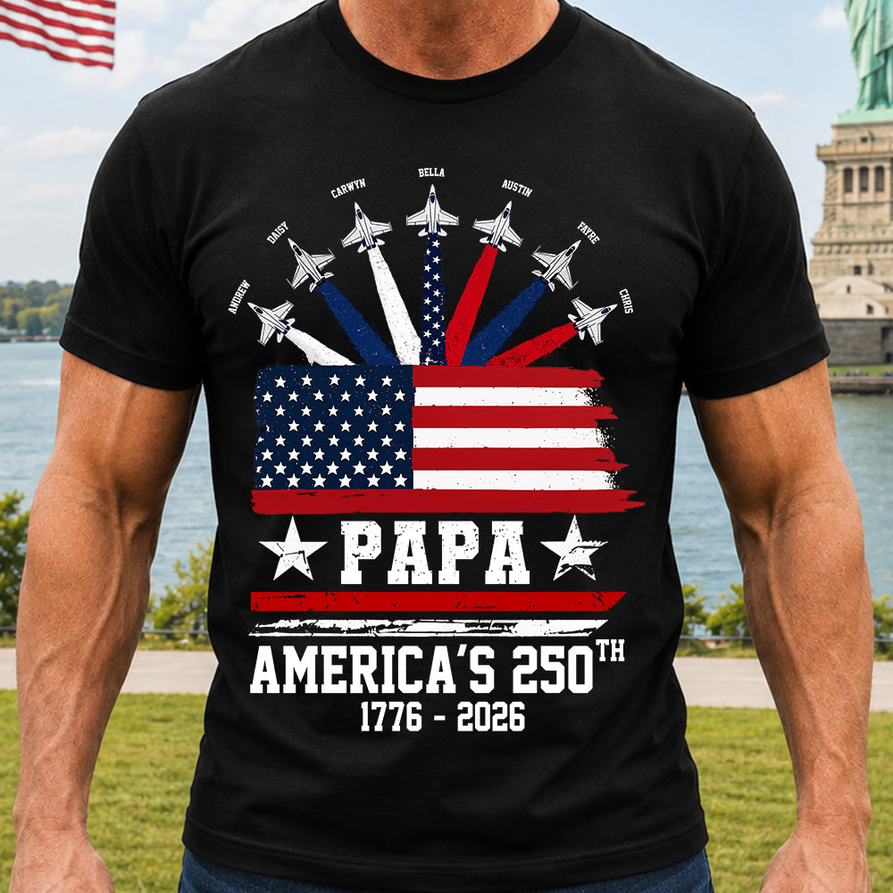 Custom Papa America 250th Anniversary, Gift For Dad Grandpa L0411 TH23