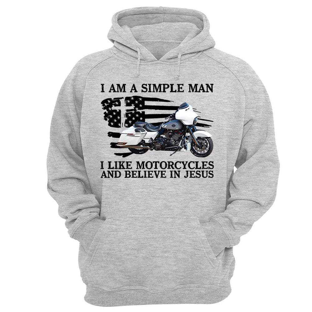 I Am A Simple Man I Like Motorcycles And Believe In Jesus -Custom Photo Shirt Pt99
