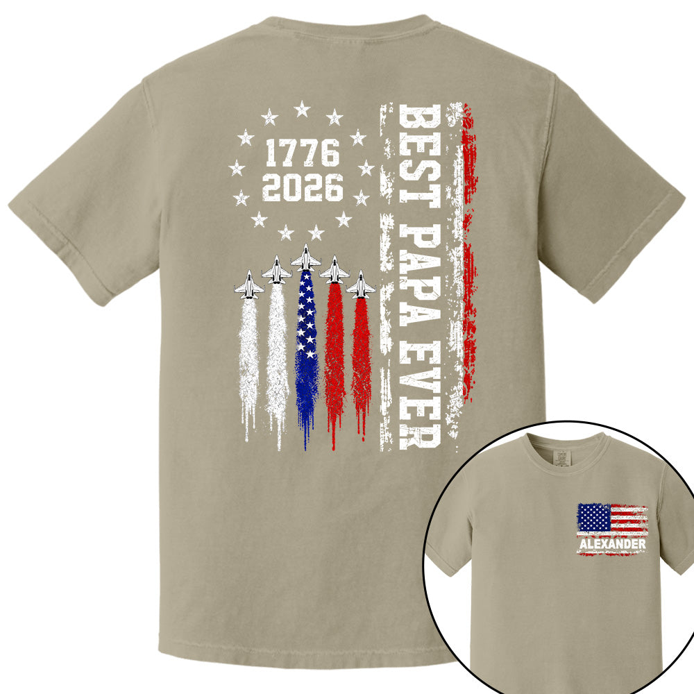 Customized Best Dad Ever 250th America Anniversary Shirt, Gift For Father's Day L0411 VH01