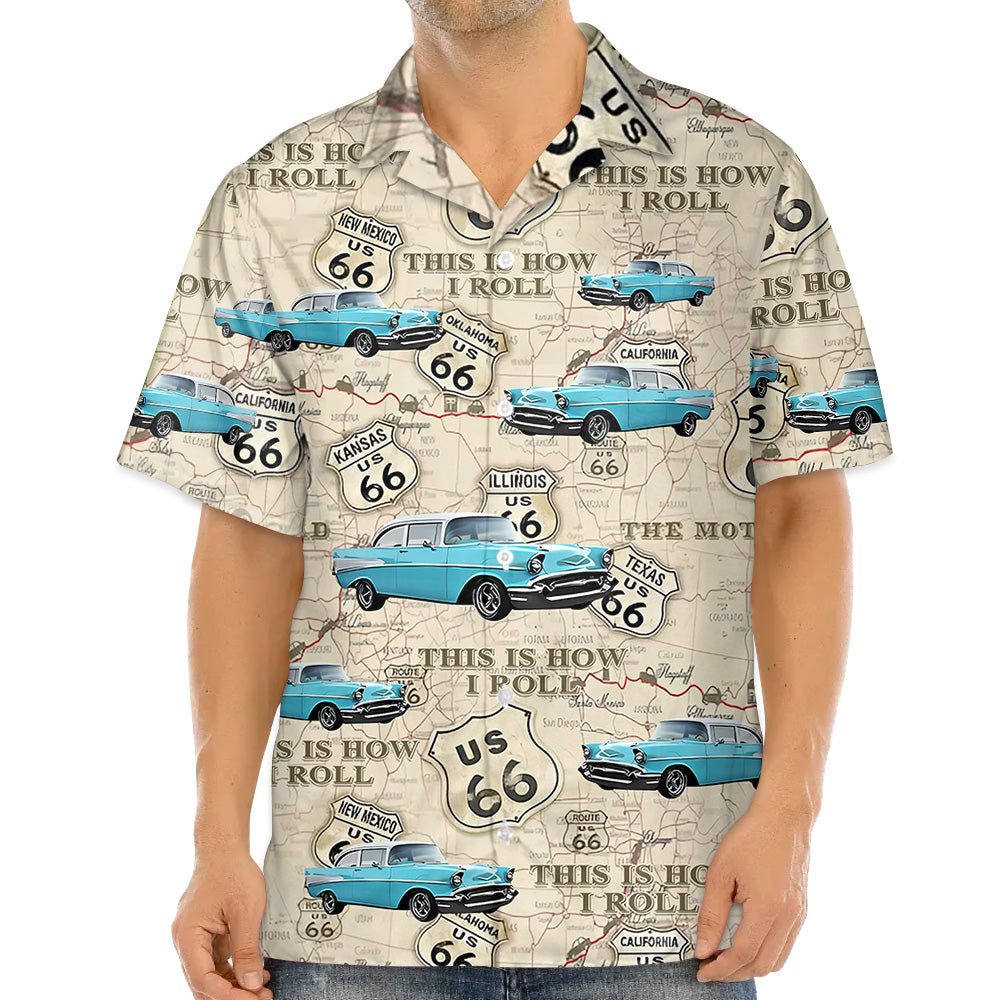 This Is How I Roll - Custom Vehicle Photo Upload Car Route 66 Hawaiian Shirt Vr2 Pt99