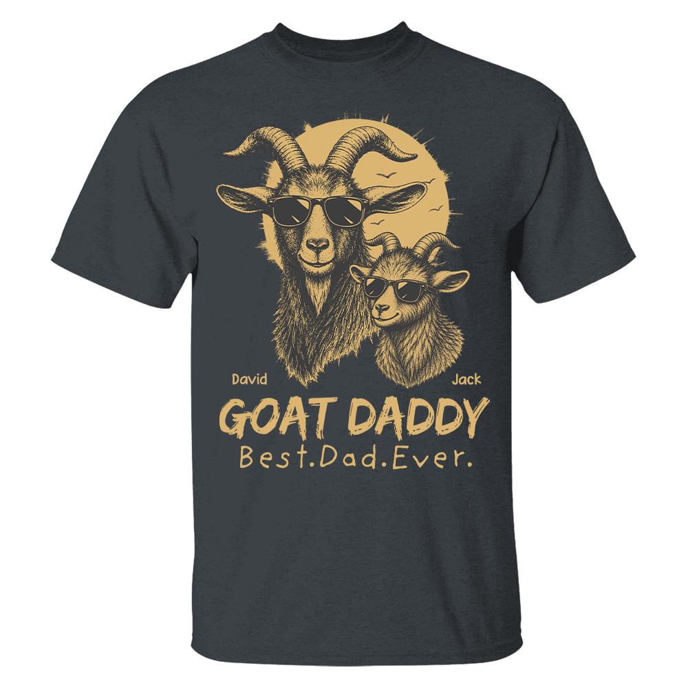 Goat Daddy, Personalized T-Shirt Father Day, Gifts for Dad Husband, Funny Papa Tshirt Cool Goat Daddy Tee MI209 Hv01
