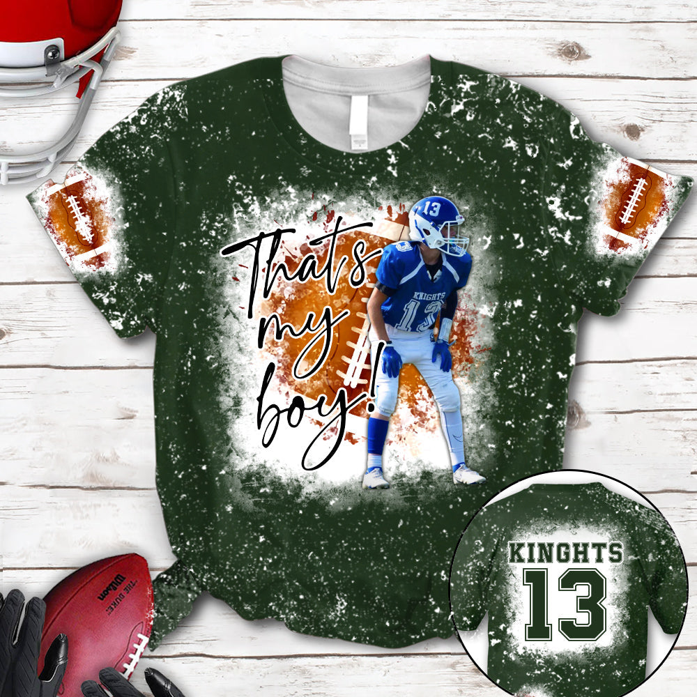 Personalized Football Bleached Shirt That's My Boy Custom Image Player K1702
