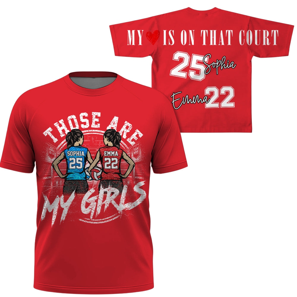 Personalized Those Are My Girls Volleyball Mom Shirt, Custom Sports Mom Gameday Shirt T1807 VH01