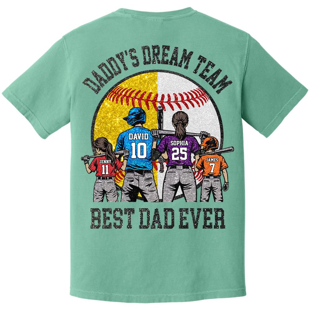 Daddy's Dream Team Best Dad Ever, Personalized Shirt, Father's Day Gift For Dad, Gift For Husband, Gift For Baseball Softball Dad T1807