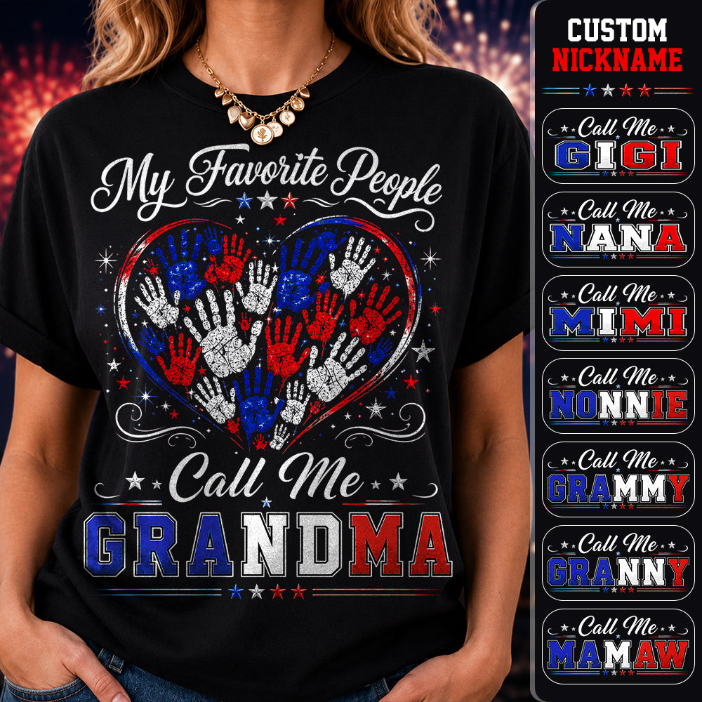 Personalized My Favorite People Call Me Grandma 250 Years American Shirt Hv01