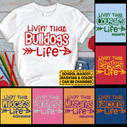 Personalized Livin' That School Mascot Life Custom School Spirit T-Shirt Teacher T-Shirt Ph99 Nh00
