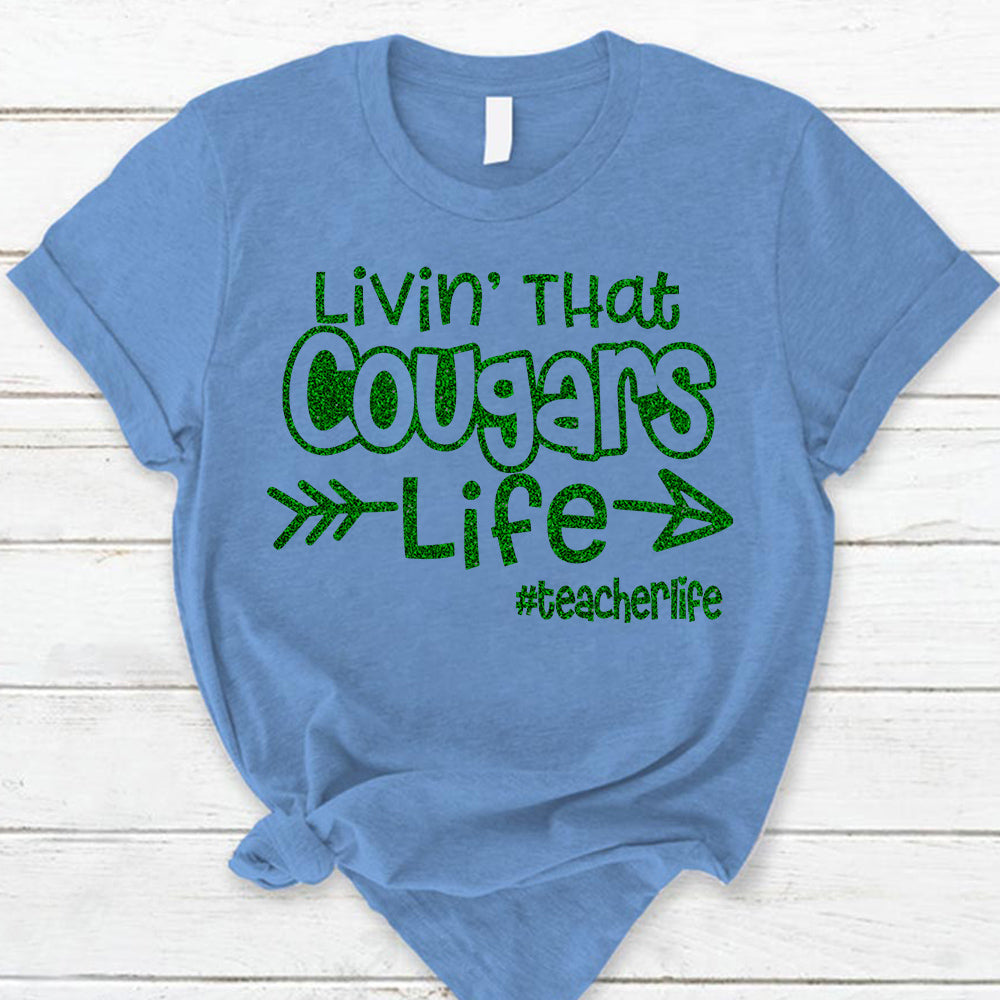 Personalized Livin' That School Mascot Life Custom School Spirit T-Shirt Teacher T-Shirt Ph99 Nh00