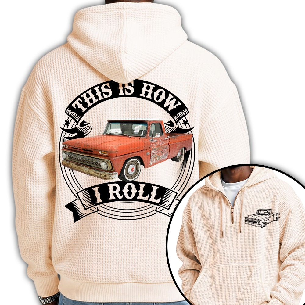 I'm Not Old I'm Classic Trucker Chevy C10 Graphic Personalized Car's Photo Quarter Zip Hoodie Hv01