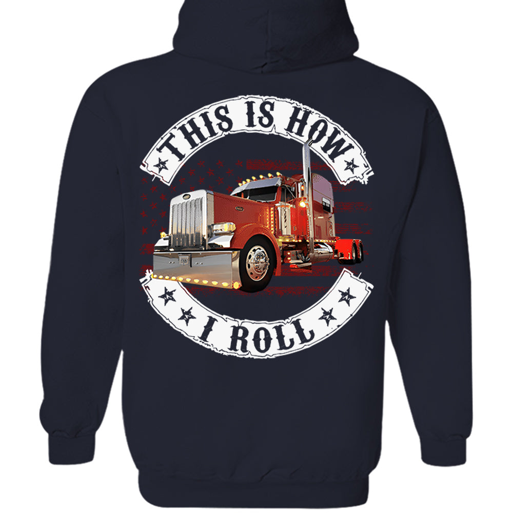 This Is How I Roll - Custom Photo Truck For Trucker Shirt - Personalized Upload Vehicle Photo Hv01